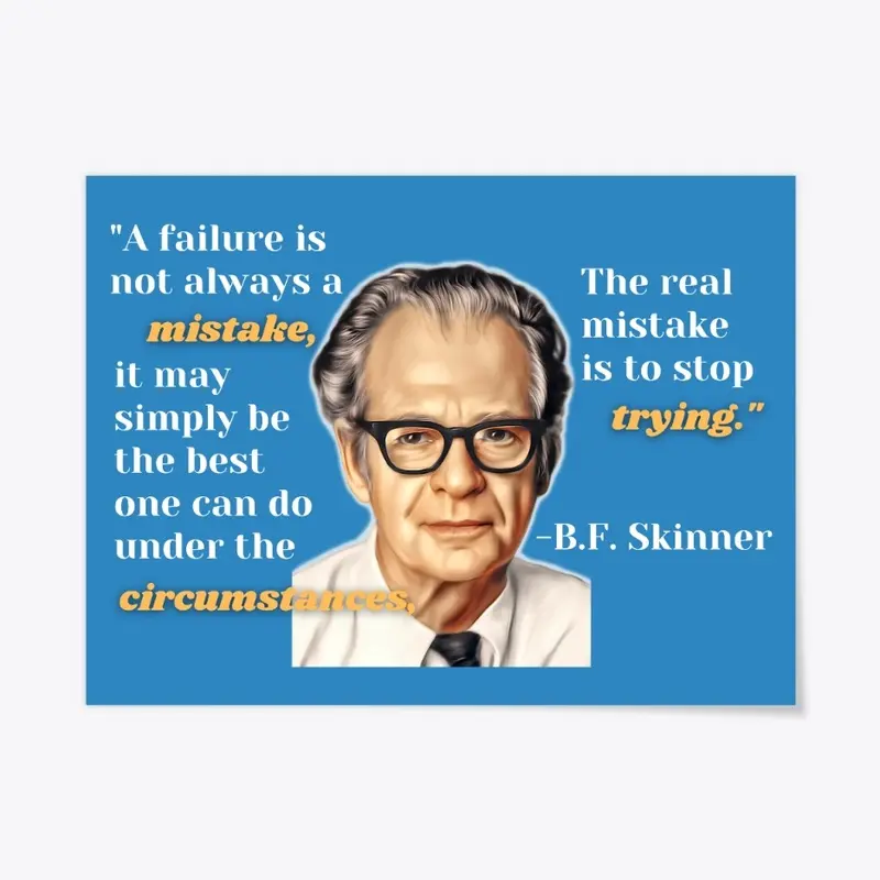 BF Skinner Poster Failure